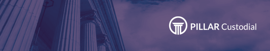 Introducing Pillar Custodial Services Pty Ltd – Our New In-House Trustee Service Provider